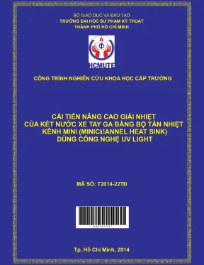 Hcmute cải tiến nâng cao giải nhiệt của két nước xe tay ga bằng bộ tản nhiệt kênh mini minichannel heat sink dùng công nghệ uv light