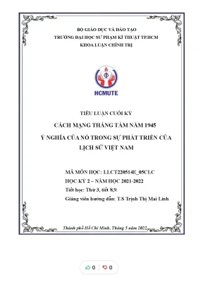 Tiểu luận cuối kỳ cách mạng tháng tám năm 1945 ý nghĩa của nó trong sự phát triển của lịch sử việt nam