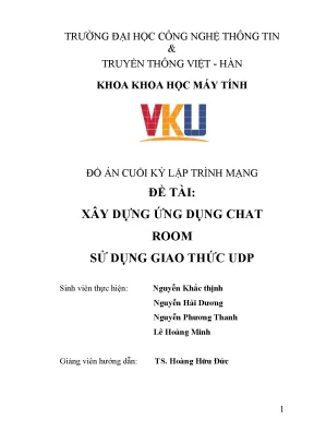 Đồ án cuối kỳ lập trình mạng đề tài xây dựng ứng dụng chat room sử dụng giao thức udp