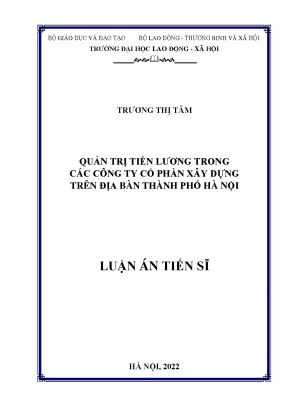 Quản trị tiền lương trong các công ty cổ phần xây dựng trên địa bàn thành phố hà nội