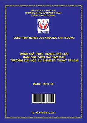 Hcmute đánh giá thực trạng thể lực nam sinh viên hai năm đầu trường đại học sư phạm kỹ thuật tphcm