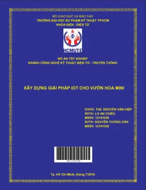 Đồ án hcmute xây dựng giải pháp iot cho vườn hoa mini