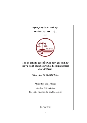 Tòa án công lý quốc tế icj dưới góc nhìn từ các vụ tranh chấp biển và bài học kinh nghiệm cho việt nam