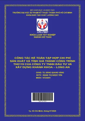 Đồ án hcmute công tác kế toán tập hợp chi phí sản xuất và tính giá thành công trình th0119 của công ty tnhh đầu tƣ và xây dựng khánh khoa long an