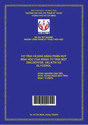 Đồ án hcmute cơ tính và khả năng phân hủy sinh học của màng từ tinh bột dialdehyde gelatin và glycerol