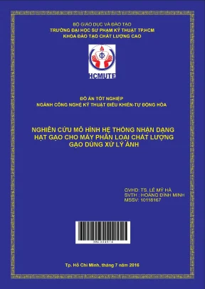 Đồ án hcmute nghiên cứu mô hình hệ thống nhận dạng hạt gạo cho máy phân loại chất lượng gạo dùng xử lý ảnh
