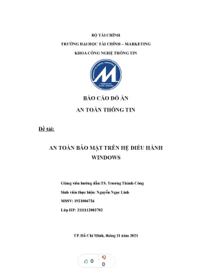Tiểu luận báo cáo đồ án an toàn thông tin đề tài an toàn bảo mật trên hệ điều hành windows