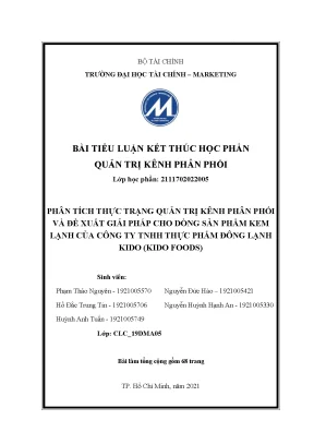 Phân tích thực trạng quản trị kênh phân phối và đề xuất giải pháp cho dòng sản phẩm kem lạnh của công ty tnhh thực phẩm đông lạnh kido kido foods