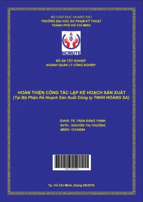 Đồ án hcmute hoàn thiện công tác lập kế hoạch sản xuất tại bộ phận kế hoạch sản xuất công ty tnhh hoàng sa
