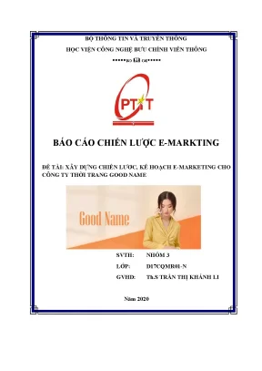 Tiểu luận báo cáo chiến lược e markting đề ự tài xây d ng chiến lươc kế hoạch e marketing cho công ty th i trang good name