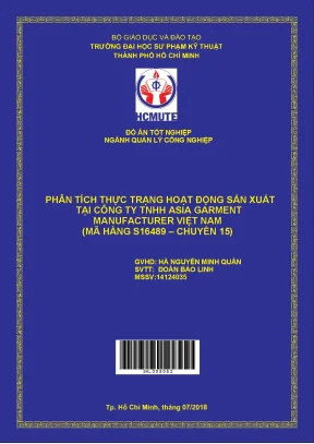 Đồ án hcmute phân tích thực trạng hoạt động sản xuất tại công ty tnhh asia garment manufacturer việt nam mã hàng s16489 chuyến 15