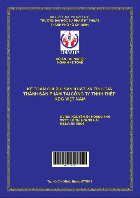 Đồ án hcmute kế toán chi phí sản xuất và tính giá thành sản phẩm tại công ty tnhh thép kdg việt nam