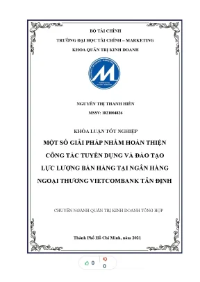 Tiểu luận một số giải pháp nhằm hoàn thiện công tác tuyển dụng và đào tạo lực lượng bán hàng tại ngân hàng ngoại thương vietcombank tân định