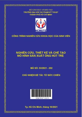 Hcmute nghiên cứu thiết kế và chế tạo mô hình sản xuất ống hút tre