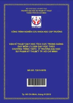 Hcmute vận dụng kỹ thuật dạy học tích cực trong giảng dạy môn lý luận dạy học theo chương trình 150 tín chỉ ở trường đại học sư phạm kỹ thuật