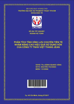 Đồ án hcmute phân tích tình hình lưu chuyển tiền tệ nhằm nâng cao hiệu quả sử dụng vốn của công ty tnhh việt thắng jean