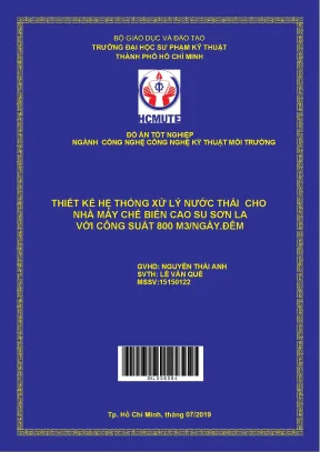 Đồ án hcmute thiết kế hệ thống xử lý nước thải cho nhà máy chế biến cao su sơn la với công suất 800 m3 ngày đêm