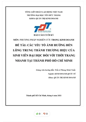 Tiểu luận các yếu t ố ảnh hưởng đến lòng trung thành thương hiệ ủa sinh viên đạ ọc đố u c i h i v i th i trang nhanh t i thành ph h chí minh