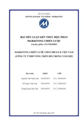 Marketing chiến lược cho circle k việt nam công ty tnhh vòng tròn đỏ trong năm 2022