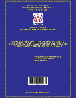 Đồ án hcmute khảo sát hiệu suất thu hồi rác tái chế từ chất thải rắn sinh hoạt ở hộ gia đình trên địa bàn phường tăng nhơn phú b quận 9