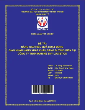 Đồ án hcmute nâng cao hiệu quả hoạt động giao nhận hàng xuất khẩu bằng đường biển tại công ty tnhh marine sky logistics
