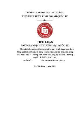 Tiểu luận phân tích hợp đồng thương mại và quy trình thực hiện hợp đồng xuất nhập khẩu lô hàng thạch dừa nguyên liệu giữa công ty tnhh mtv trương phú vinh và công ty tnhh thương mại puresun đài loan