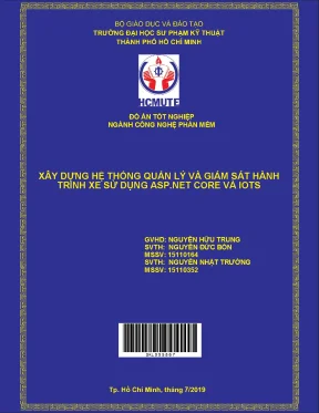 Đồ án hcmute xây dựng hệ thống quản lý và giám sát hành trình sử dụng asp net core và iots