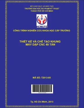 Hcmute thiết kế và chế tạo khung máy dập cnc 40 tấn