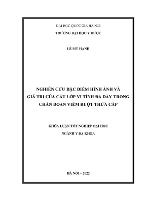 Nghiên cứu đặc điểm hình ảnh và giá trị của cắt lớp vi tính đa dãy trong chẩn đoán viêm ruột thừa cấp