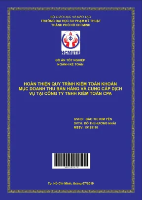 Đồ án hcmute hoàn thiện quy trình kiểm toán khoản mục doanh thu bán hàng và cung cấp dịch vụ tại công ty tnhh kiểm toán cpa