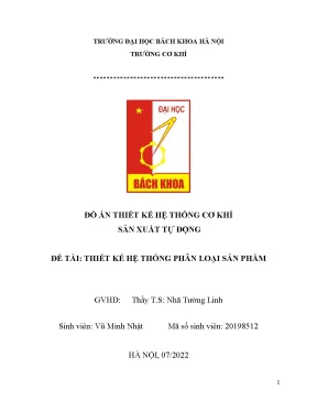 Tiểu luận đồ án thiết kế hệ thống cơ khí sản xuất tự động đề tài thiết kế hệ thống phân loại sản phẩm