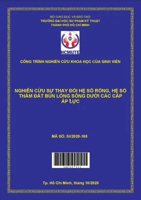 Hcmute nghiên cứu sự thay đổi hệ số rỗng hệ số thấm đất bùn lòng sông dưới các cấp áp lực