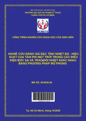 Hcmute nghiên cứu đánh giá đặc tính nhiệt độ hiệu suất của tấm pin mặt trời trong các điều kiện bức xạ và trao đổi nhiệt khác nhau bằng phương pháp mô phỏng