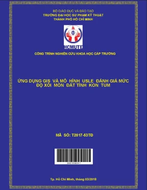 Hcmute ứng dụng gis và mô hình usle đánh giá mức độ xói mòn đất tỉnh kon tum