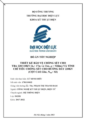 Tiểu luận đồ án tốt nghiệp thiết kế bảo vệ chống sét cho tba 220110kv hx 17m và 11m ρ 93ωm và tính chỉ tiêu chống sét cho đường dây 220kv cột cao 33m nngs 83