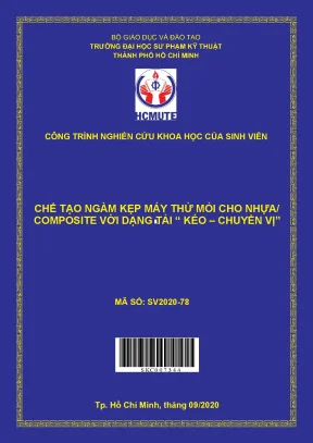 Hcmute chế tạo ngàm kẹp máy thử mỏi cho nhựa composite với dạng tải kéo chuyển vị