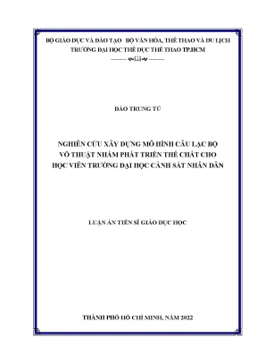 Nghiên cứu xây dựng mô hình câu lạc bộ võ thuật nhằm phát triển thể chất cho học viên trường đại học cảnh sát nhân dân