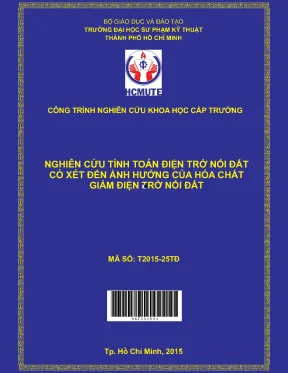Hcmute nghiên cứu tính toán điện trở nối đất có xét đến ảnh hưởng của hóa chất giảm điện trở nối đất