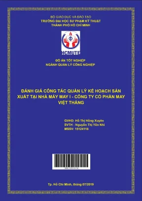 Đồ án hcmute đánh giá công tác quản lý kế hoạch sản xuất tại nhà máy may 1 công ty cổ phần máy việt thắng