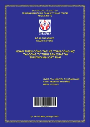 Đồ án hcmute hoàn thiện công tác kế toán công nợ tại công ty tnhh sản xuất và thương mại cát thái