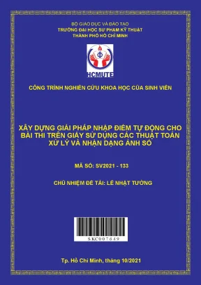 Hcmute xây dựng giải pháp nhập điểm tự động cho bài thi trên giấy sử dụng các thuật toán xử lý và nhận dạng ảnh số