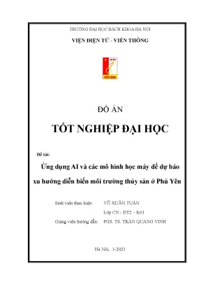 Đề tài ứng dụng ai và các mô hình học máy để dự báo xu hướng diễn biến môi trường thủy sản ở phú yên