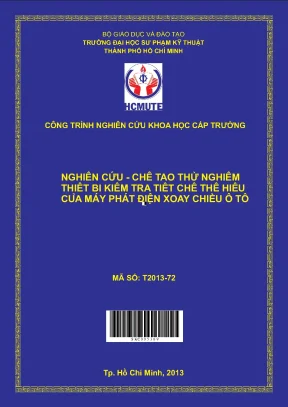 Hcmute nghiên cứu chế tạo thử nghiệm thiết bị kiểm tra tiết chế thế hiệu của máy phát điện xoay chiều ô tô