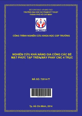 Hcmute nghiên cứu khả năng gia công các bề mặt phức tạp trên máy phay cnc 4 trục