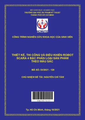Hcmute thiết kế thi công và điều khiển robot scara 4 bậc phân loại sản phẩm theo màu sắc