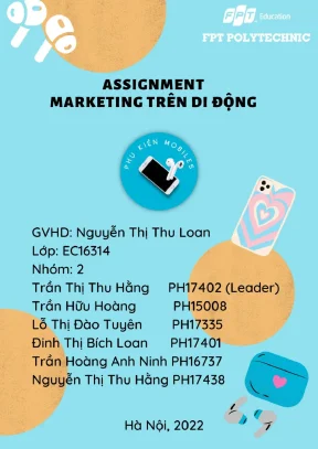Tiểu luận marketing trên di động phân tích doanh nghiệp và thị trường doanh nghiệp phụ kiện mobiles