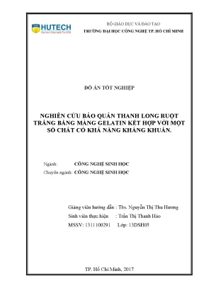 Tiểu luận nghiên cứu bảo quản thanh long ruột trắng bằng màng gelatin kết hợp với một số chất có khả năng kháng khuẩn