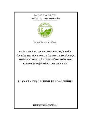 Phát triển du lịch cộng đồng dựa trên văn hóa truyền thống của đồng bào dân tộc thiểu số trong xây dựng nông thôn mới tại huyện điện biên tỉnh điện biên