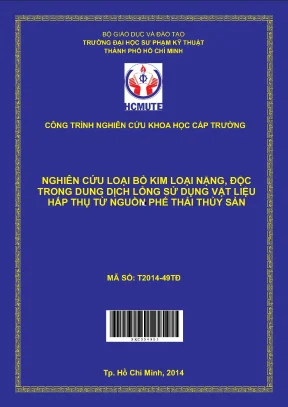 Hcmute nghiên cứu loại bỏ kim loại nặng độc trong dung dịch lỏng sử dụng vật liệu hấp phụ từ nguồn phế thải thủy sản