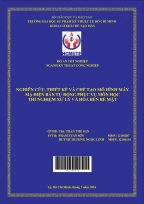 Đồ án hcmute nghiên cứu thiết kế và chế tạo mô hình máy mạ điện bán tự động phục vụ môn học thí nghiệm xử lí và hóa bền bề mặt